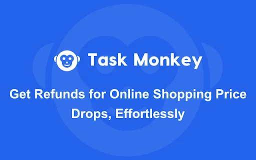 Task Monkey ڈاؤن لوڈ کریں – ایمیزون پر قیمتوں میں کمی پر رقم واپس حاصل کریں - Screenshot 5